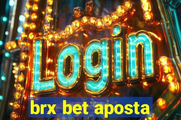 brx bet aposta